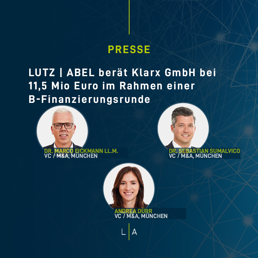 LUTZ | ABEL berät klarx GmbH bei 11,5 Mio Euro im Rahmen einer  B-Finanzierungsrunde