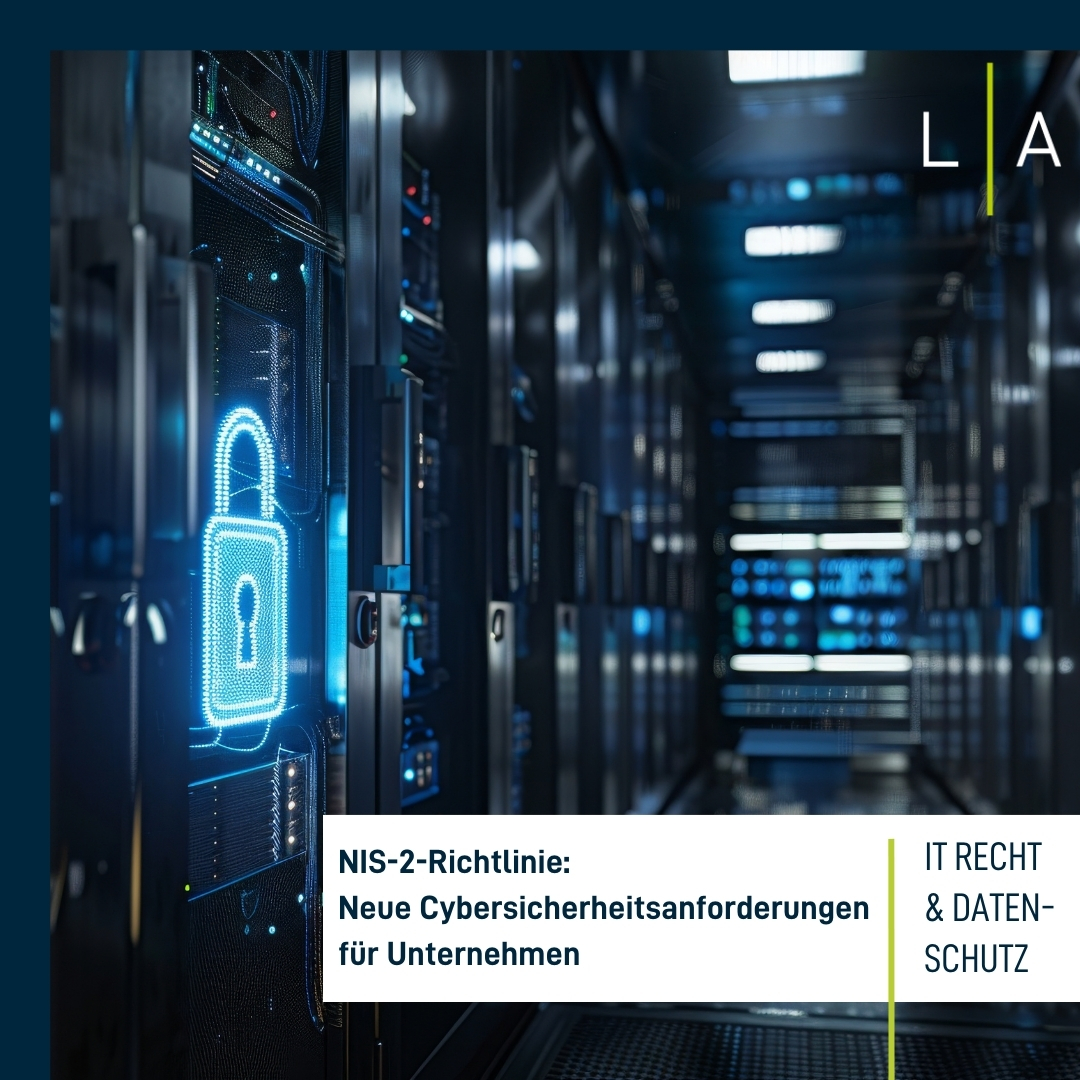NIS-2-Richtlinie: Neue Cybersicherheitsanforderungen für Unternehmen
