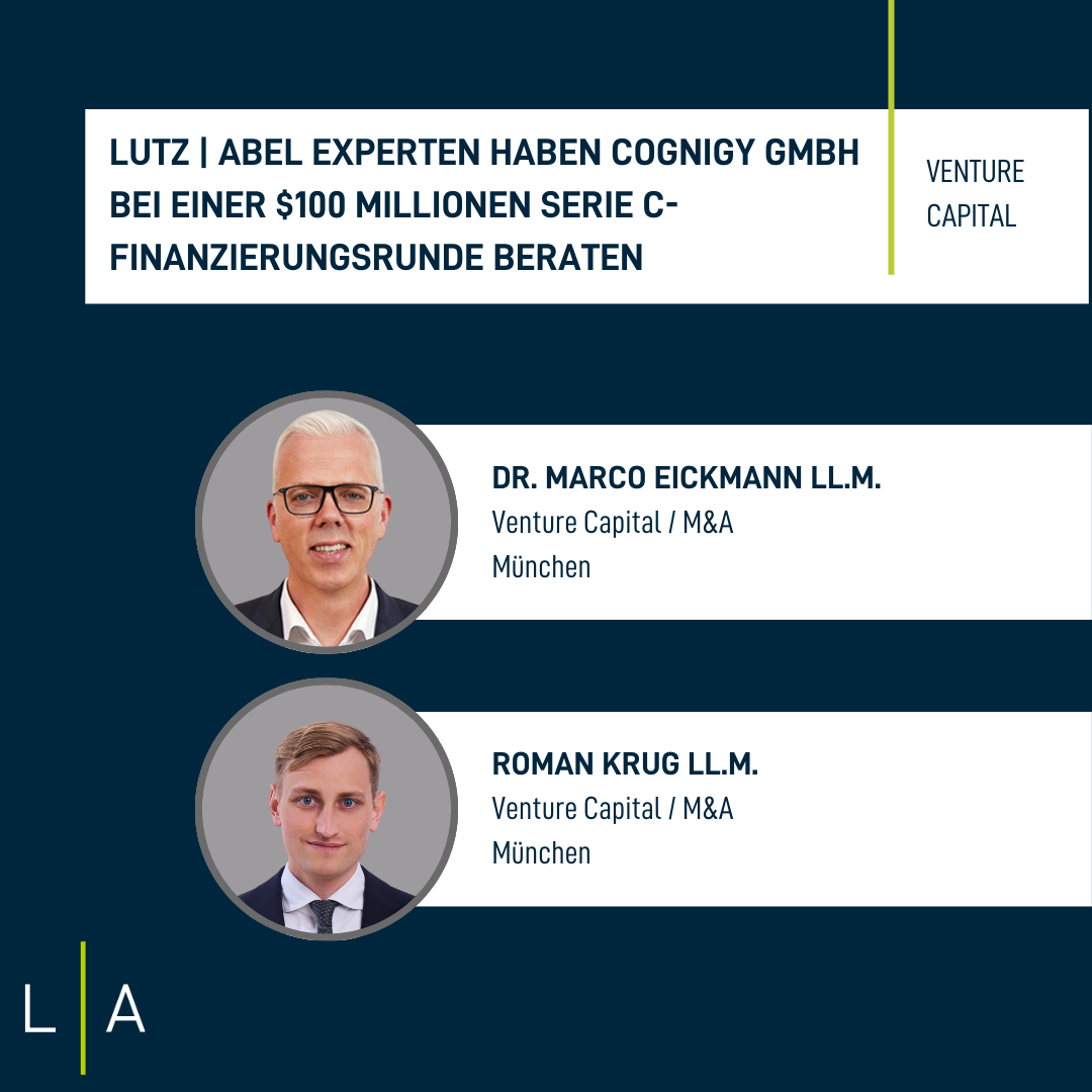 LUTZ I ABEL Experten haben Cognigy GmbH bei einer $100 Millionen Serie C-Finanzierungsrunde beraten