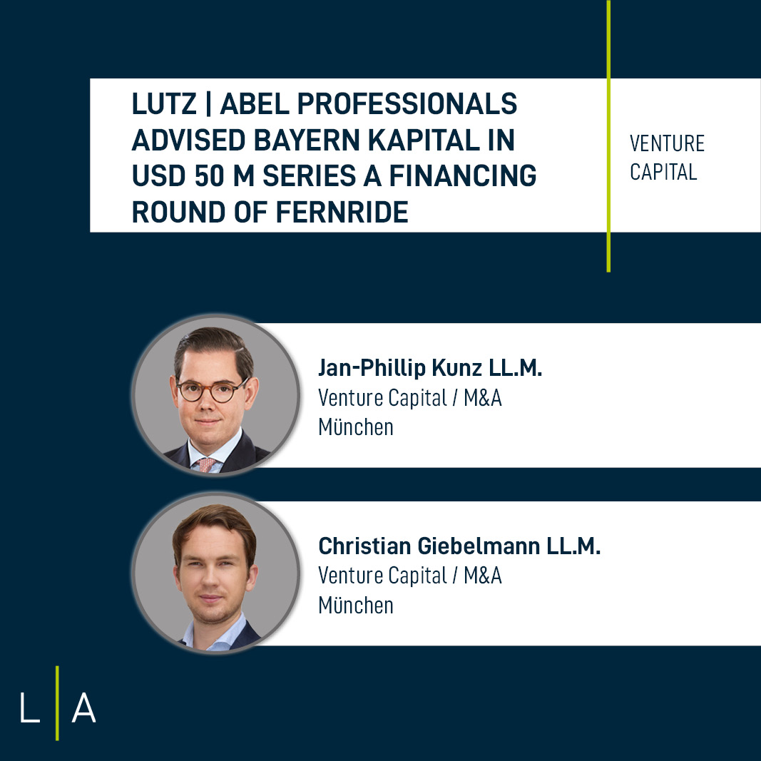 LUTZ | ABEL professionals advised Bayern Kapital in USD 50 M series a financing round of fernride